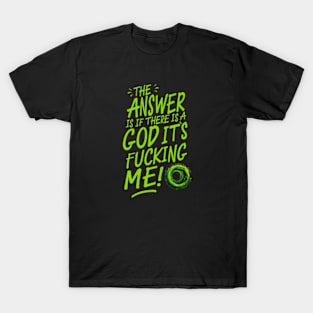 If God Exists T-Shirt